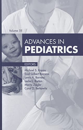 Stock image for Advances in Pediatrics, 1e: 58: Volume 2011 for sale by Chiron Media