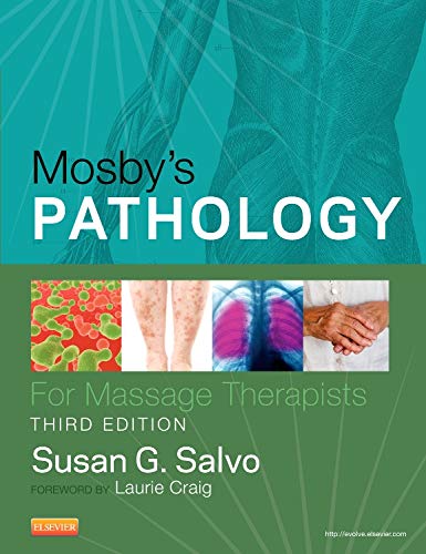 Mosby's Pathology for Massage Therapists (9780323084727) by Susan G. Salvo