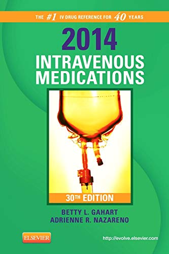 Beispielbild fr 2014 Intravenous Medications : A Handbook for Nurses and Health Professionals zum Verkauf von Better World Books