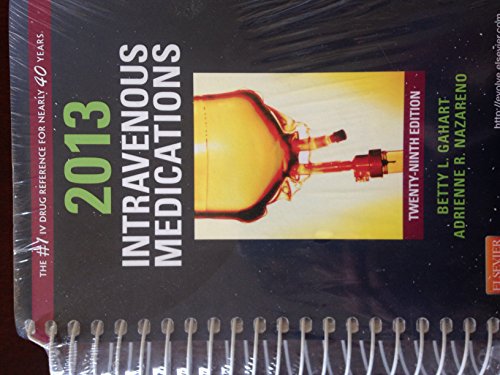 Stock image for 2013 Intravenous Medications : A Handbook for Nurses and Health Professionals for sale by Better World Books