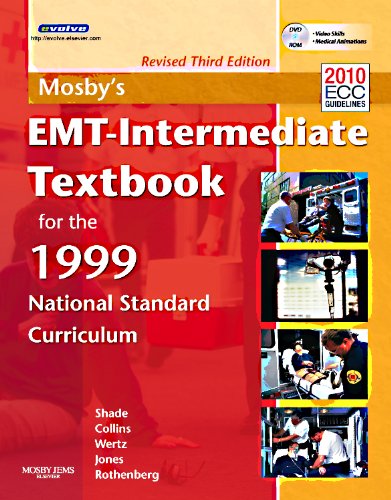 Imagen de archivo de Mosby's EMT- Intermediate Textbook for the 1999 National Standard Curriculum, Revised Reprint a la venta por Ergodebooks