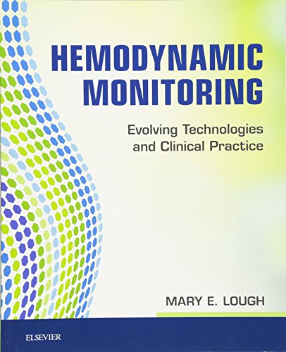 9780323085120: Hemodynamic Monitoring: Evolving Technologies and Clinical Practice