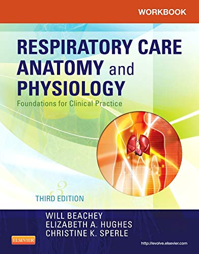 Beispielbild fr Workbook for Respiratory Care Anatomy and Physiology: Foundations for Clinical Practice zum Verkauf von Russell Books