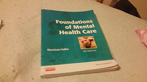 9780323086202: Foundations of Mental Health Care