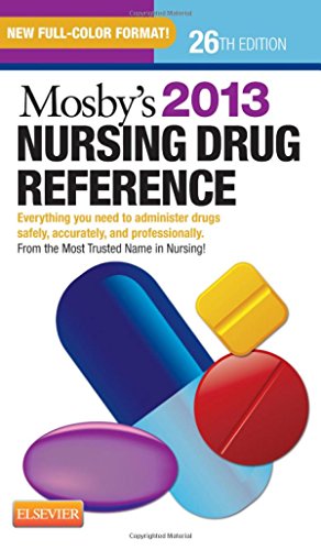 Beispielbild fr Mosby's 2013 Nursing Drug Reference, 26e (SKIDMORE NURSING DRUG REFERENCE) zum Verkauf von SecondSale