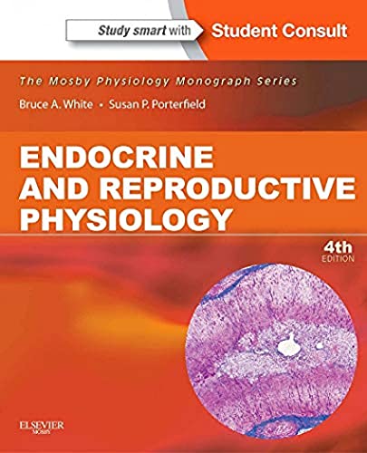 9780323087049: Endocrine and Reproductive Physiology: Mosby Physiology Monograph Series (with Student Consult Online Access) (Mosby's Physiology Monograph)