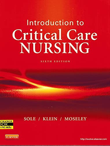 Stock image for Introduction to Critical Care Nursing (Sole, Introduction to Critical Care Nursing) for sale by SecondSale