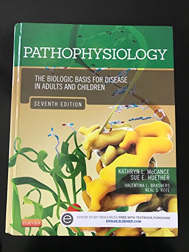 9780323088541: Pathophysiology: The Biologic Basis for Disease in Adults and Children