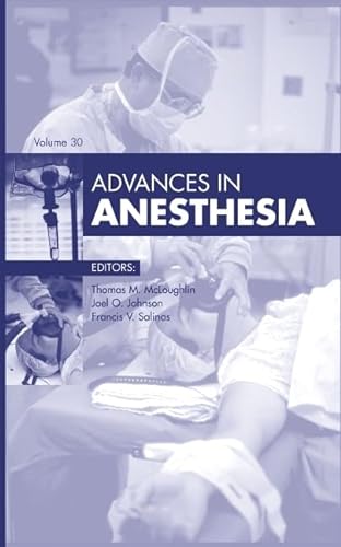 9780323088701: Advances in Anesthesia, 2012 (Volume 2012) (Advances, Volume 2012)