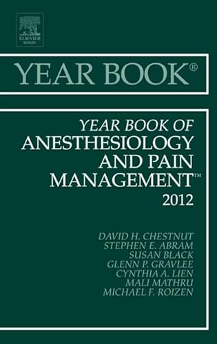 Imagen de archivo de Year Book of Anesthesiology and Pain Management 2012 (Volume 2012) (Year Books, Volume 2012) a la venta por HPB-Red