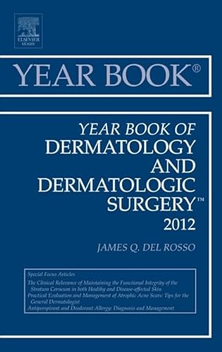 9780323088763: Year Book of Dermatology and Dermatological Surgery 2012 (Volume 2012) (Year Books, Volume 2012)