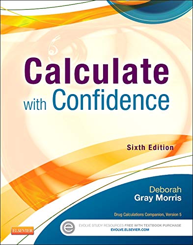 9780323089319: Calculate with Confidence, 6e