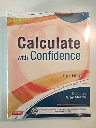 Stock image for Calculate with Confidence (Morris, Calculate with Confidence) for sale by Your Online Bookstore