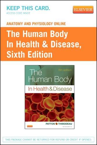 9780323091077: Anatomy and Physiology Online for The Human Body in Health & Disease (Access Code)