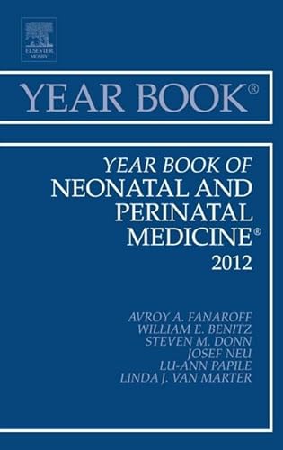 9780323091084: Year Book of Neonatal and Perinatal Medicine 2012 (Volume 2012) (Year Books, Volume 2012)