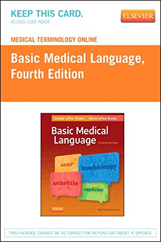 Basic Medical Language Access Code: Medical Terminology Online (9780323091107) by LaFleur Brooks RN BEd, Myrna; LaFleur Brooks MEd MA, Danielle