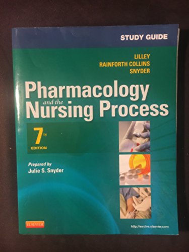 9780323091299: Study Guide for Pharmacology and the Nursing Process