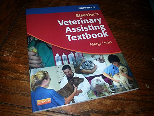 Stock image for Workbook for Elsevier's Veterinary Assisting Textbook for sale by SecondSale