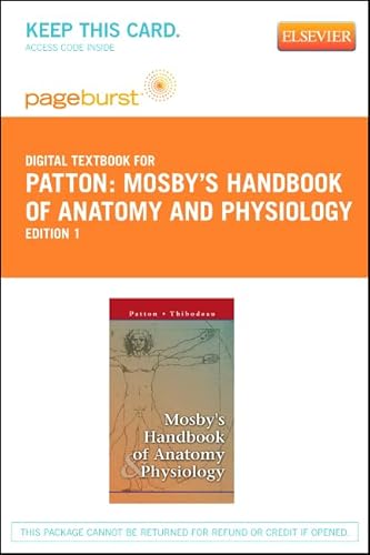 Mosby's Handbook of Anatomy and Physiology - Elsevier eBook on VitalSource (Retail Access Card) (9780323092012) by Patton PhD, Kevin T.; Thibodeau PhD, Gary A.