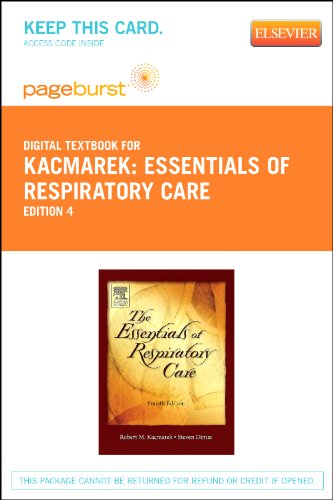Essentials of Respiratory Care - Elsevier eBook on VitalSource (Retail Access Card) (9780323092319) by Kacmarek PhD RRT FAARC, Robert M.; Mack RRT, Craig W.