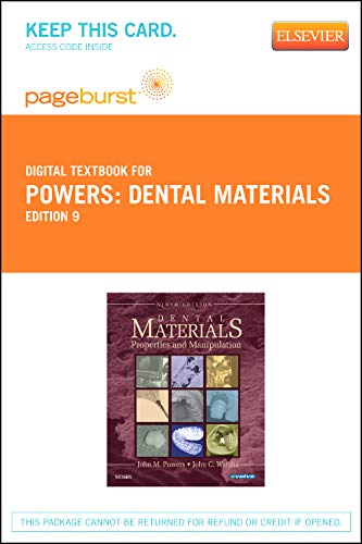 Dental Materials - Elsevier eBook on VitalSource (Retail Access Card): Properties and Manipulation (9780323093682) by Powers PhD, John M.; Wataha DMD PhD, John C.