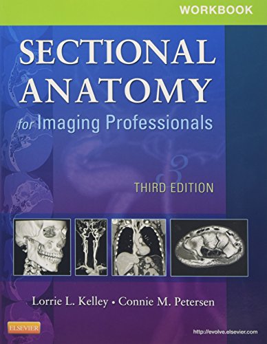 Stock image for Workbook for Sectional Anatomy for Imaging Professionals for sale by Goodbookscafe