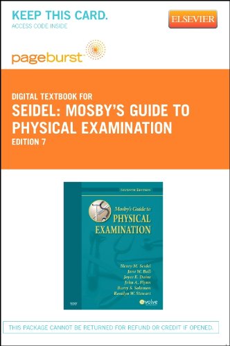 Mosby's Guide to Physical Examination - Elsevier eBook on VitalSource (Retail Access Card): An Interprofessional Approach (9780323094238) by Seidel MD, Henry M.; Ball RN? DrPH? CPNP, Jane W.; Flynn MD MBA MEd, John A.; Solomon MD MPH, Barry S.; Stewart, Rosalyn W.; Dains DrPH JD APRN...