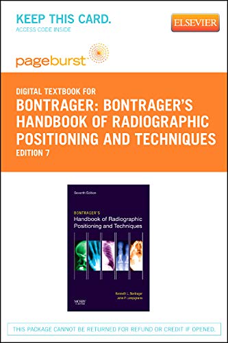 Imagen de archivo de Bontrager's Handbook of Radiographic Positioning and Techniques: Pageburst Retail a la venta por Revaluation Books