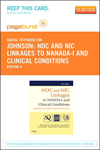 Beispielbild fr NOC and NIC Linkages to NANADA-I and Clinical Conditions - Pageburst E-Book on VitalSource (Retail Access Card): "Nursing Diagnosis, Outcomes, and Inverventions", 3e zum Verkauf von Revaluation Books