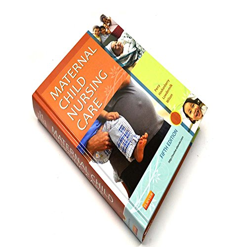 Beispielbild fr Maternal Child Nursing Care, 5e 5th Edition by Perry RN PhD FAAN, Shannon E., Hockenberry PhD RN PNP-BC (2013) Hardcover zum Verkauf von SGS Trading Inc