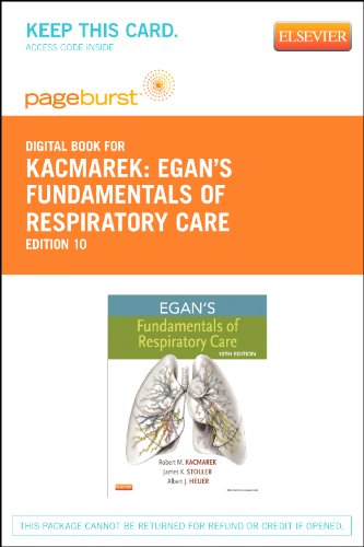 Egan's Fundamentals of Respiratory Care - Elsevier eBook on VitalSource (Retail Access Card) (9780323096195) by Kacmarek PhD RRT FAARC, Robert M.; Stoller MD MS FAARC FCCP, James K.; Heuer PhD MBA RRT RPFT FAARC, Albert J.