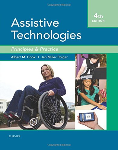 Beispielbild fr Assistive Technologies: Principles and Practice zum Verkauf von ThriftBooks-Atlanta