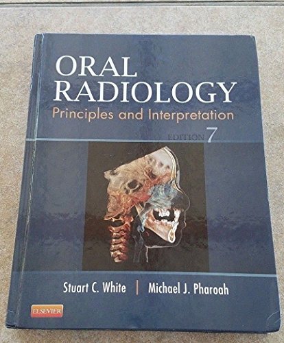 Beispielbild fr Oral Radiology : Principles and Interpretation zum Verkauf von Better World Books