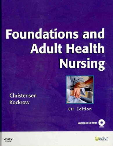 Foundations & Adult Health Nursing - Text with Mosby's Dictionary of Medical, Nursing & Health Professions 8e Package (9780323099479) by Christensen RN MS, Barbara Lauritsen; Mosby