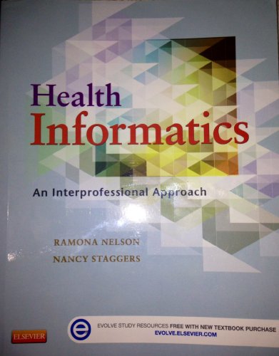 Beispielbild fr Health Informatics : An Interprofessional Approach zum Verkauf von Better World Books