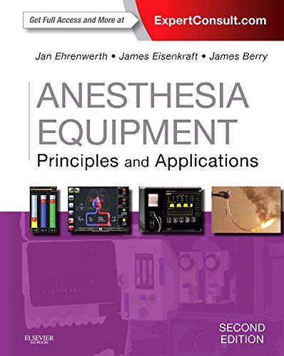 Stock image for Anesthesia Equipment: Principles and Applications (Expert Consult: Online and Print) for sale by BooksRun