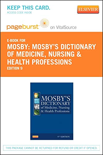 Mosby's Dictionary of Medicine, Nursing & Health Professions - Elsevier eBook on VitalSource (Retail Access Card) (9780323112604) by Mosby