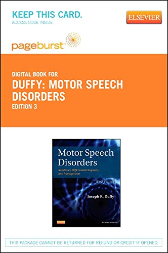 Motor Speech Disorders - Elsevier eBook on VitalSource (Retail Access Card): Substrates, Differential Diagnosis, and Management (9780323112673) by Duffy PhD BC-ANCDS, Joseph R.