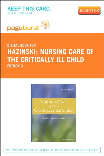 9780323113083: Nursing Care of the Critically Ill Child Passcode