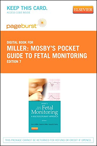 Mosby's Pocket Guide to Fetal Monitoring - Elsevier eBook on VitalSource (Retail Access Card): A Multidisciplinary Approach (Nursing Pocket Guides) (9780323113090) by Miller CNM JD, Lisa A.; Miller, David A.; Tucker MSN RN PHN, Susan Martin