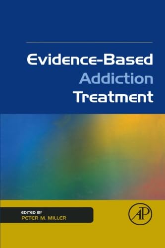 9780323163446: Evidence-Based Addiction Treatment