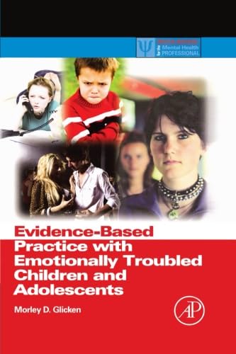 Stock image for Evidence-Based Practice with Emotionally Troubled Children and Adolescents for sale by Revaluation Books