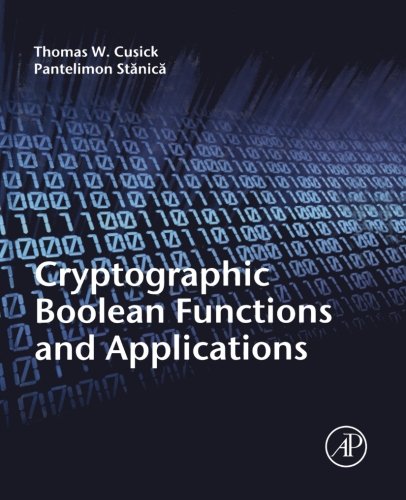 9780323163545: Cryptographic Boolean Functions and Applications