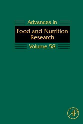 9780323163583: Advances in Food and Nutrition Research: Volume 58