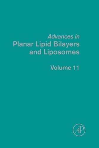 9780323164245: Advances in Planar Lipid Bilayers and Liposomes