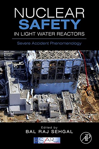 9780323164566: Nuclear Safety in Light Water Reactors: Severe Accident Phenomenology