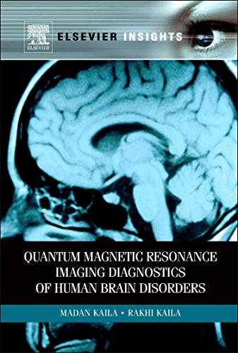 9780323165075: Quantum Magnetic Resonance Imaging Diagnostics of Human Brain Disorders