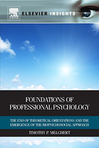 9780323165174: Foundations of Professional Psychology: The End of Theoretical Orientations and the Emergence of the Biopsychosocial Approach