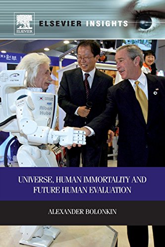 9780323165372: Universe, Human Immortality and Future Human Evaluation
