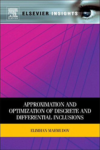 9780323165402: Approximation and Optimization of Discrete and Differential Inclusions